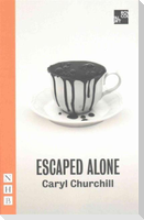 Escaped Alone