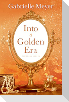 Into a Golden Era