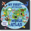 Lonely Planet Kids My First Lift-The-Flap World Atlas