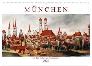 Calvendo, Calvendo. München: In alten Stichen und Zeichnungen (Wandkalender 2024 DIN A2 quer), CALVENDO Monatskalender - München: Werdegang einer Metropole. Calvendo, 2023.