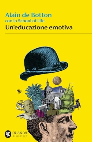 Botton, Alain de. Un' educazione emotiva. Guanda, 2020.