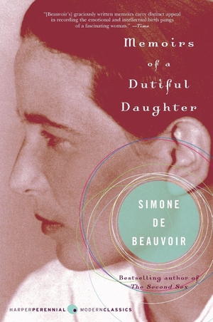 de Beauvoir, Simone. Memoirs of a Dutiful Daughter. HarperCollins, 2026.