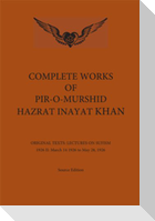 Complete Works of Pir-O-Murshid Hazrat Inayat Khan: Lectures on Sufism 1926 II