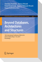 Beyond Databases, Architectures, and Structures