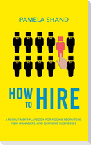 How to Hire
