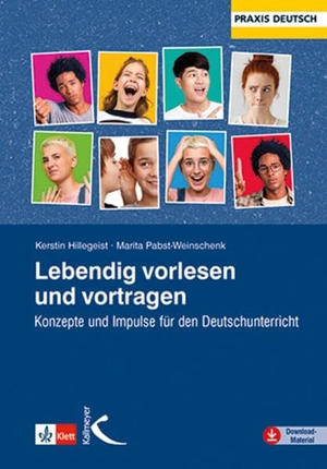 Hillegeist, Kerstin / Marita Pabst-Weinschenk. Lebendig vorlesen und vortragen - Konzepte und Impulse für den Deutschunterricht. Kallmeyer'sche Verlags-, 2021.