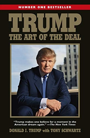 Trump, Donald. Trump: The Art of the Deal. Cornerstone, 2020.