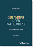 Der Andere in der Psychoanalyse