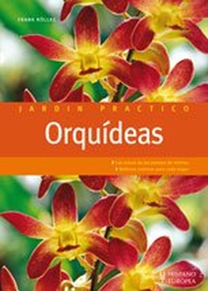 Röllke, Frank. Orquídeas. Editorial Hispano Europea S.A., 2010.