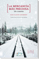 La mercancía más preciosa