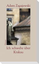 Ich schwebe über Krakau
