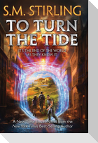 To Turn the Tide