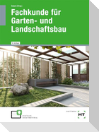 Fachkunde für Garten- und Landschaftsbau. Lehrbuch