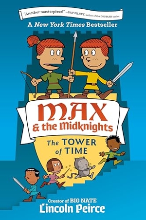 Peirce, Lincoln. Max and the Midknights - The Tower of Time. Random House USA Inc, 2024.