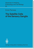 The Satellite Cells of the Sensory Ganglia