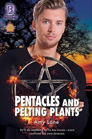 Lane, Amy. Pentacles and Pelting Plants: Volume 3. Dreamspinner Press LLC, 2021.