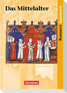 Kurshefte Geschichte. Schülerbuch. Mittelalter