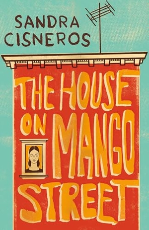 Cisneros, Sandra. The House on Mango Street. Random House LLC US, 1991.