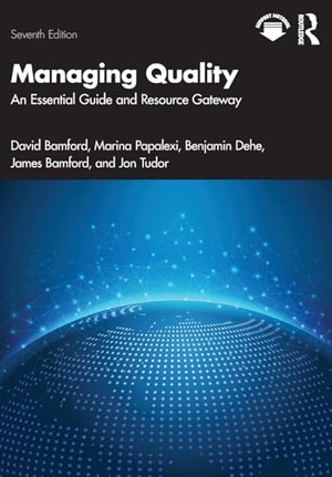 Dehe, Benjamin / Bamford, David et al. Managing Quality - An Essential Guide and Resource Gateway. Taylor & Francis Ltd, 2026.