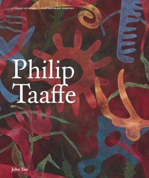 Yau, John. Philip Taaffe. Lund Humphries Publishers Ltd, 2018.