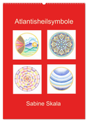 Atlantisheilsymbole (Wandkalender 2024 DIN A2 hoch), CALVENDO Monatskalender