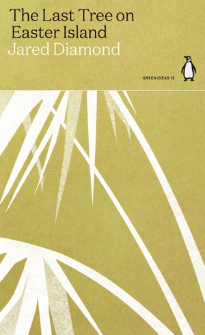 Diamond, Jared. The Last Tree on Easter Island. Penguin Books Ltd (UK), 2021.