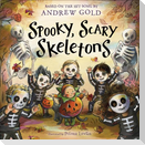 Spooky, Scary Skeletons
