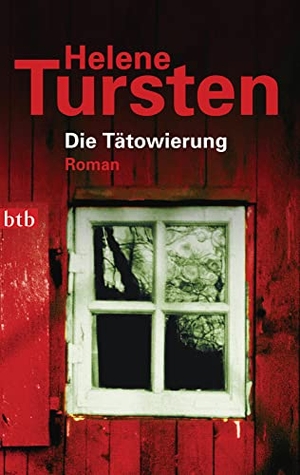 Tursten, Helene. Die Tätowierung. btb Taschenbuch, 2004.