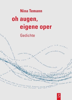 Temann, Nina. oh augen, eigene oper - Gedichte. Poetenladen Literaturverl, 2026.