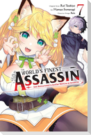 The World's Finest Assassin Gets Reincarnated in Another World as an Aristocrat, Vol. 7 (Manga)
