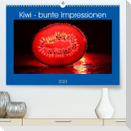 Kiwi - bunte Impressionen (Premium, hochwertiger DIN A2 Wandkalender 2023, Kunstdruck in Hochglanz)