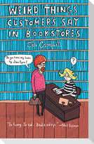 Weird Things Customers Say in Bookstores