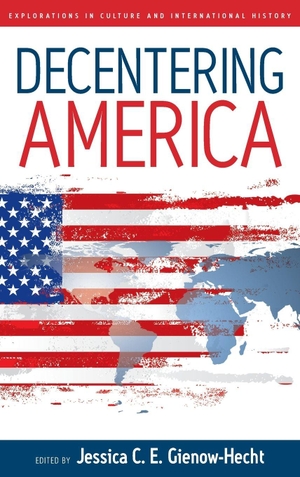 Gienow-Hecht, Jessica C. E. (Hrsg.). Decentering America. Berghahn Books, 2007.