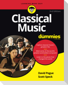 Classical Music For Dummies