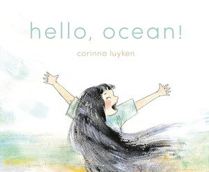 Luyken, Corinna. Hello, Ocean!. Random House USA Inc, 2026.