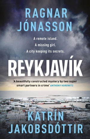 Jónasson, Ragnar / Katrín Jakobsdóttir. Reykjavík. Penguin Books Ltd (UK), 2023.
