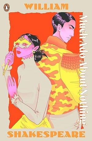 Shakespeare, William. Much Ado About Nothing. Penguin Books Ltd (UK), 2024.