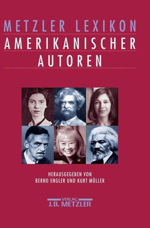 Bernd Engler / Kurt Müller. Metzler Lexikon amerikanischer Autoren. J.B. Metzler, Part of Springer Nature - Springer-Verlag GmbH, 2000.