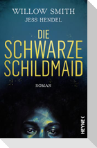 Die Schwarze Schildmaid