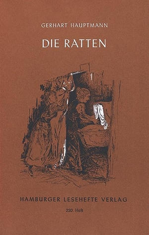 Hauptmann, Gerhart. Die Ratten. Hamburger Lesehefte, 2009.