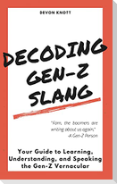Decoding Gen-Z Slang