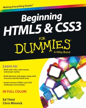 Minnick, Chris / Ed Tittel. Beginning HTML5 and CSS3 For Dummies. John Wiley & Sons Inc, 2013.