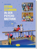 Sternstunden in der Psychomotorik