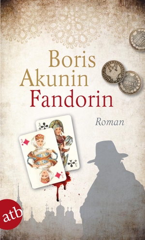 Akunin, Boris. Fandorin. Aufbau Taschenbuch Verlag, 2001.