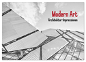 Modern Art. Architektur-Impressionen (Wandkalender 2024 DIN A2 quer), CALVENDO Monatskalender