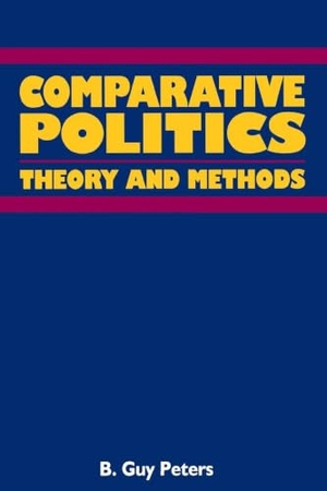 Peters, B Guy. Comparative Politics - Theory and Method. New York University Press, 1998.
