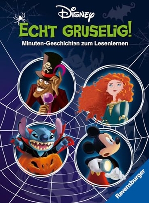 Neubauer, Annette. Disney - Echt gruselig! Minuten-Geschichten zum Lesenlernen. Ravensburger Verlag, 2024.
