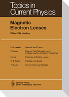 Magnetic Electron Lenses