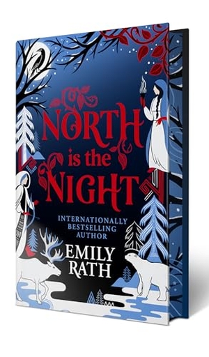 Rath, Emily. North Is the Night: Deluxe Limited Edition. Kensington Publishing Corporation, 2024.