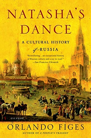 Figes, Orlando. Natasha's Dance - A Cultural History of Russia. Picador USA, 2003.
